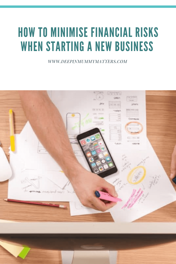 How to Minimise Financial Risks When Starting a New Business 1