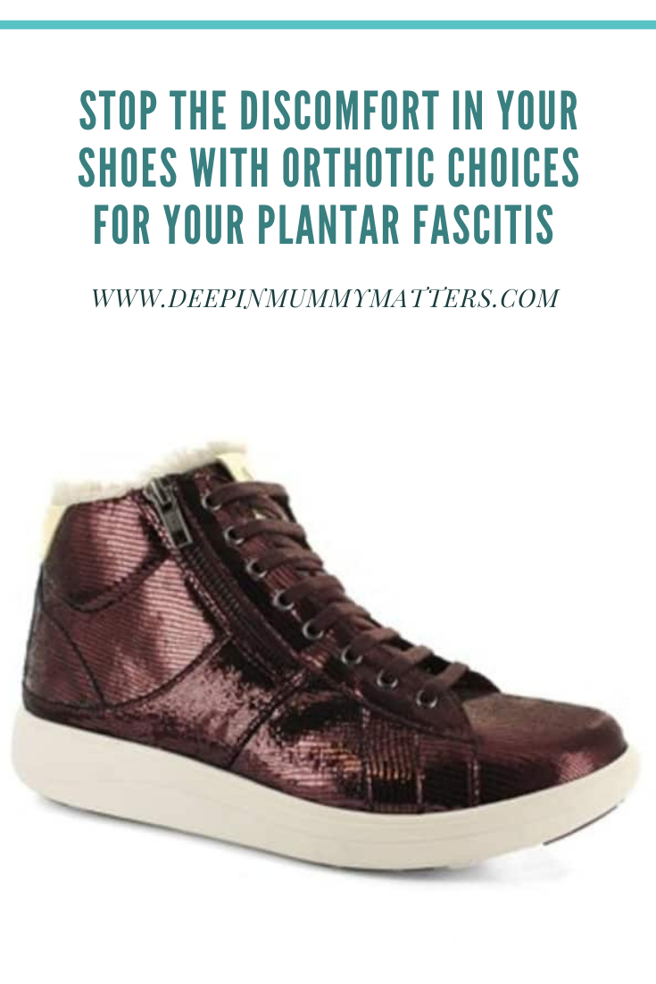 Stop the Discomfort in Your Shoes with Orthotic Choices for Plantar Fasciitis 1