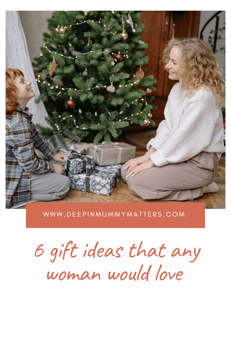 6 Gift Ideas That Any Woman Would Love 1