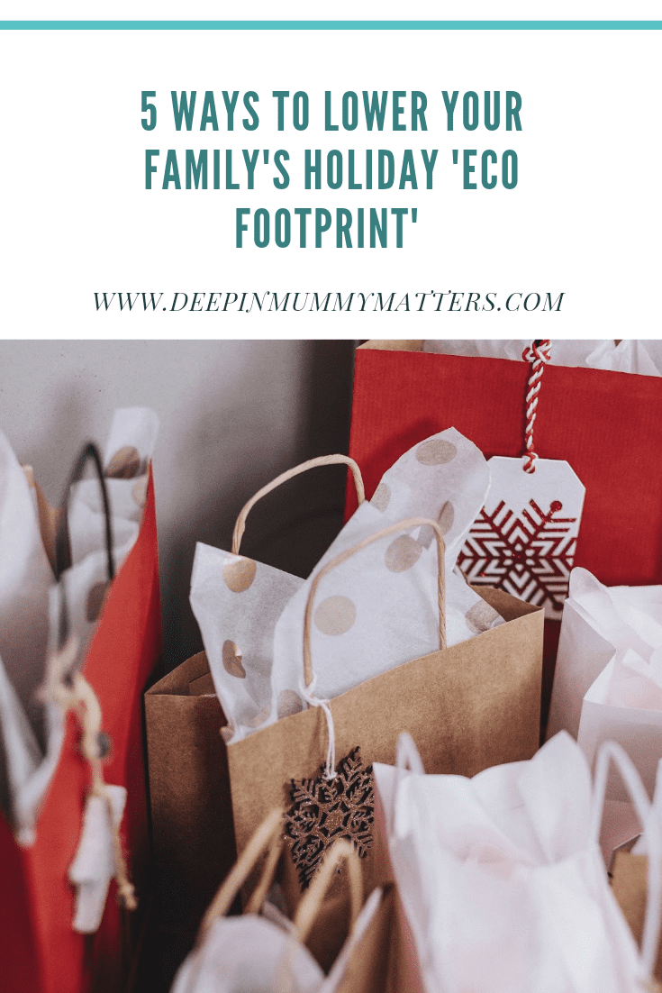 5 Ways To Lower Your Family’s Holiday ‘Eco Footprint’ 3