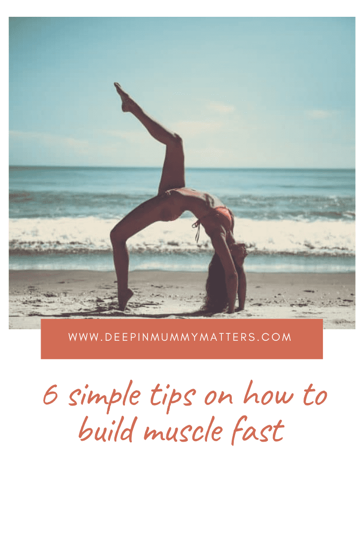 6 Simple Tips On How To Build Muscle Fast 4