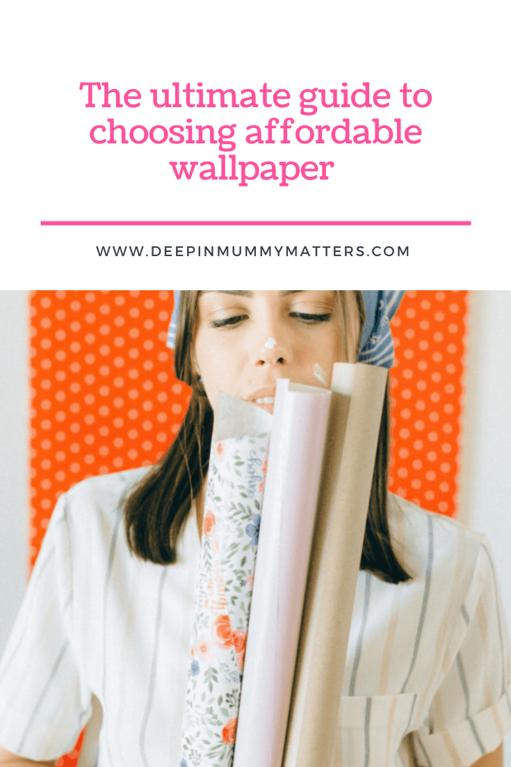 The ultimate guide to choosing affordable wallpaper 2