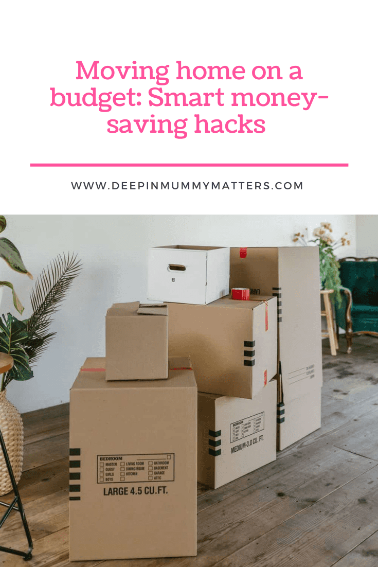 Moving Home On A Budget: Smart Money-Saving Hacks 1