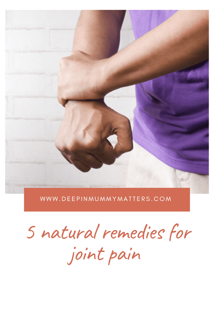 5 Natural Remedies for Joint Pain 1