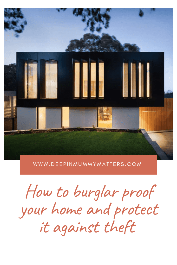 How to Burglar Proof Your Home and Protect It Against Theft 1