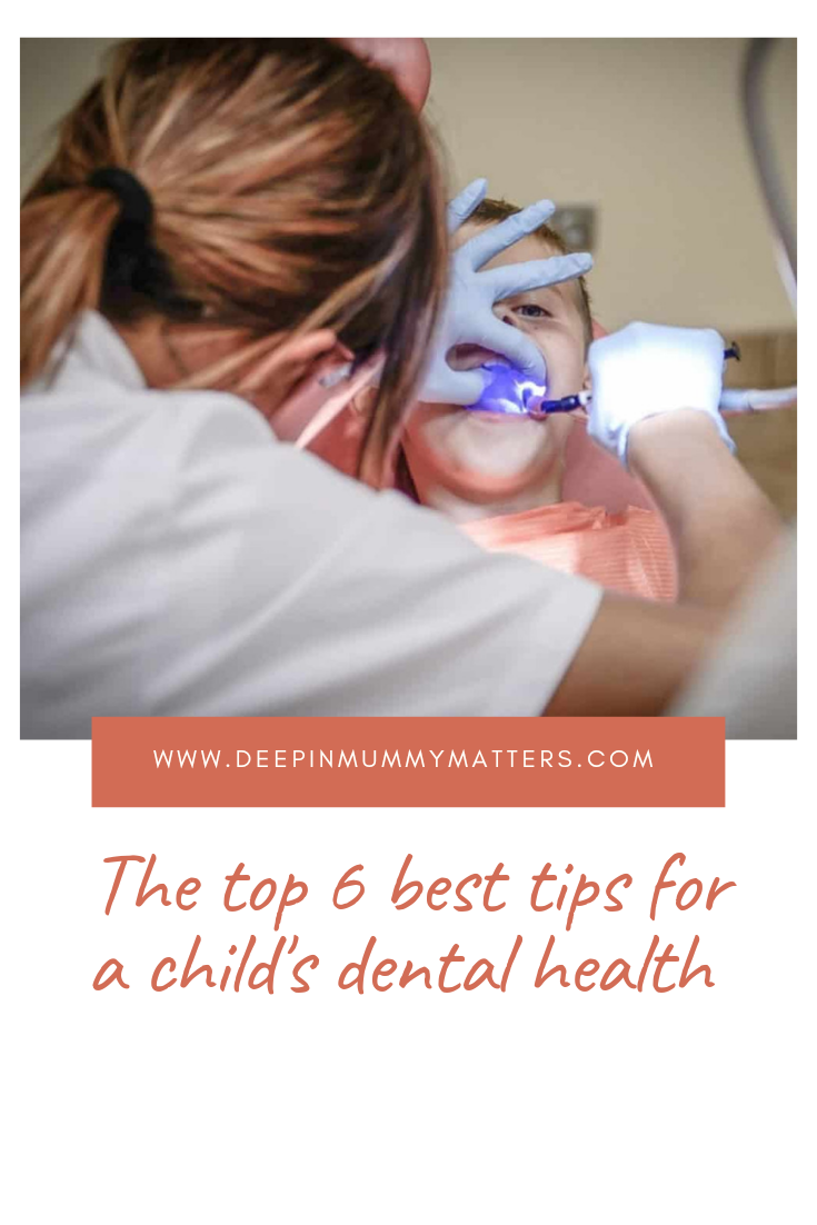 The Top 6 Best Tips for a Child's Dental Health 1