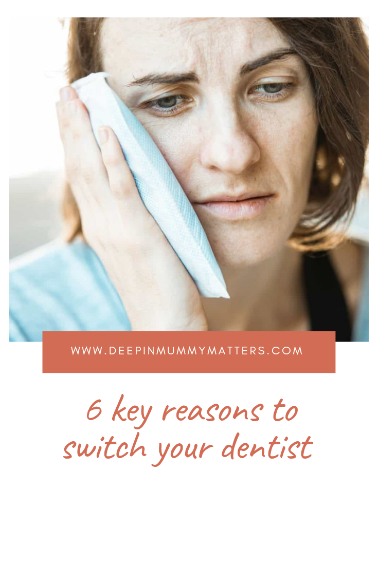 6 Key Reasons to Switch Your Dentist 1