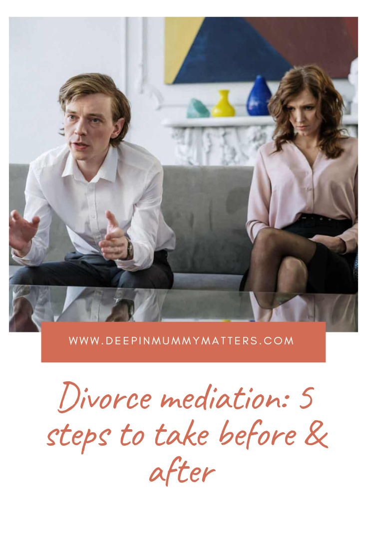 Divorce Mediation: 5 Steps to Take Before & After 1