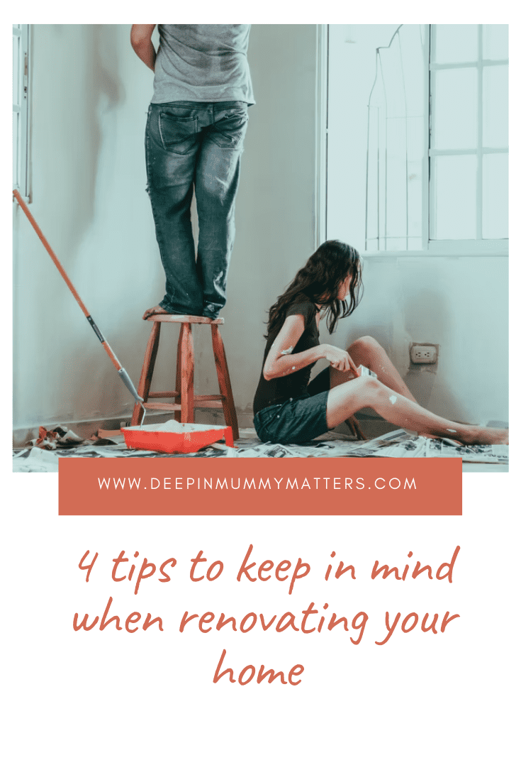 4 Tips To Keep In Mind When Renovating Your Home 2