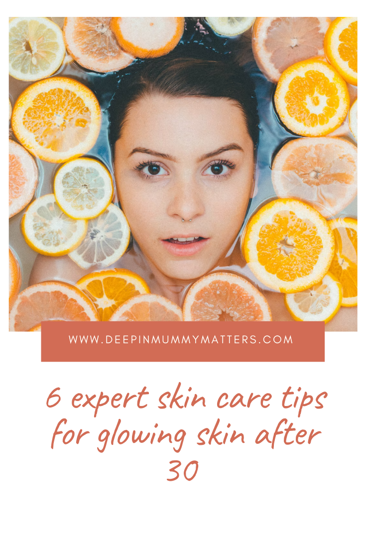 6 Expert Skin Care Tips for Glowing Skin After 30 1