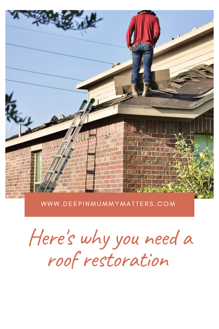 Here’s Why You Need a Roof Restoration 1