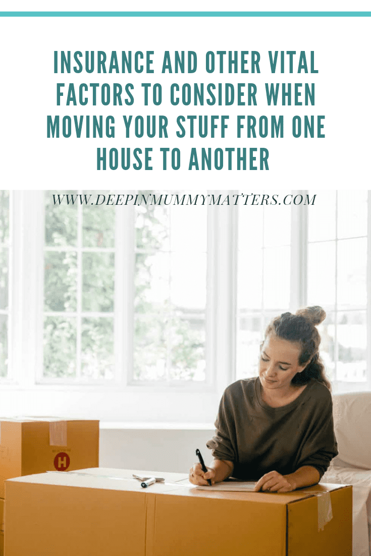 Insurance and Other Vital Factors to Consider When Moving Your stuff From One House to Another 1