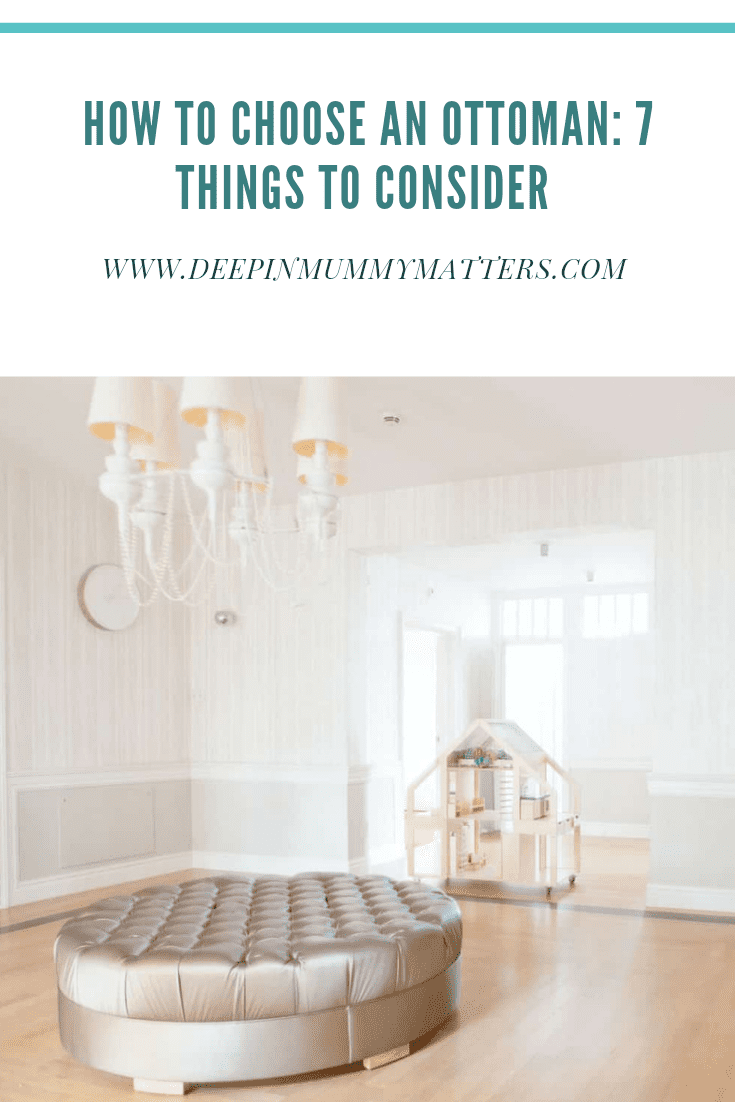 How To Choose An Ottoman: 7 Things To Consider 1