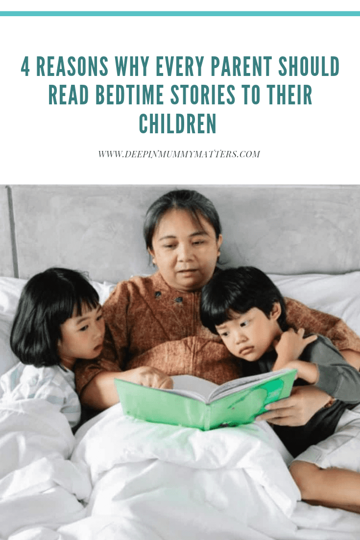 4 Reasons Why Every Parent Should Read Bedtime Stories To Their Children 3