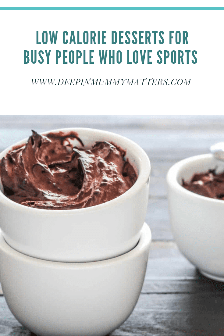 Low calorie desserts for busy people who love sports 2