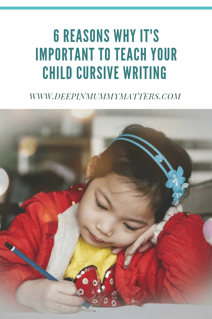6 Reasons Why It's Important To Teach Your Child Cursive Writing 2