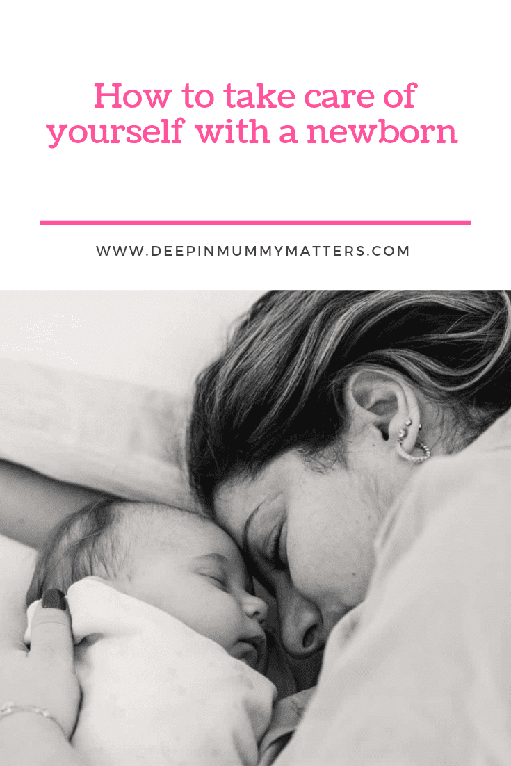 How to take care of yourself with a newborn 2