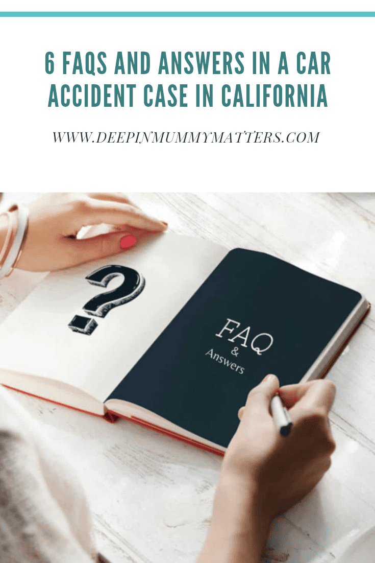 6 FAQs And Answers In A Car Accident Case In California 2