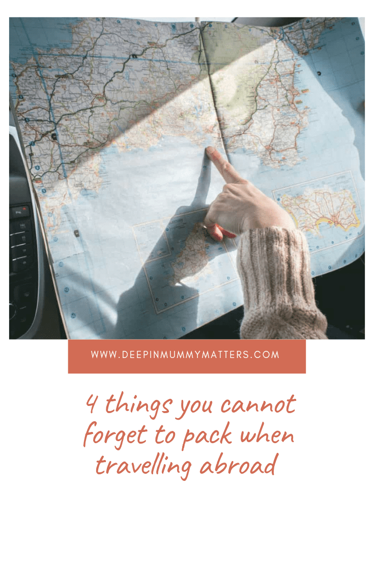 4 Things You Cannot Forget to Pack When Travelling Abroad 1