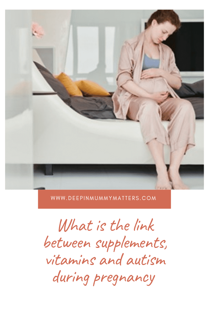What is the link between supplements, vitamins, and autism during pregnancy? 1