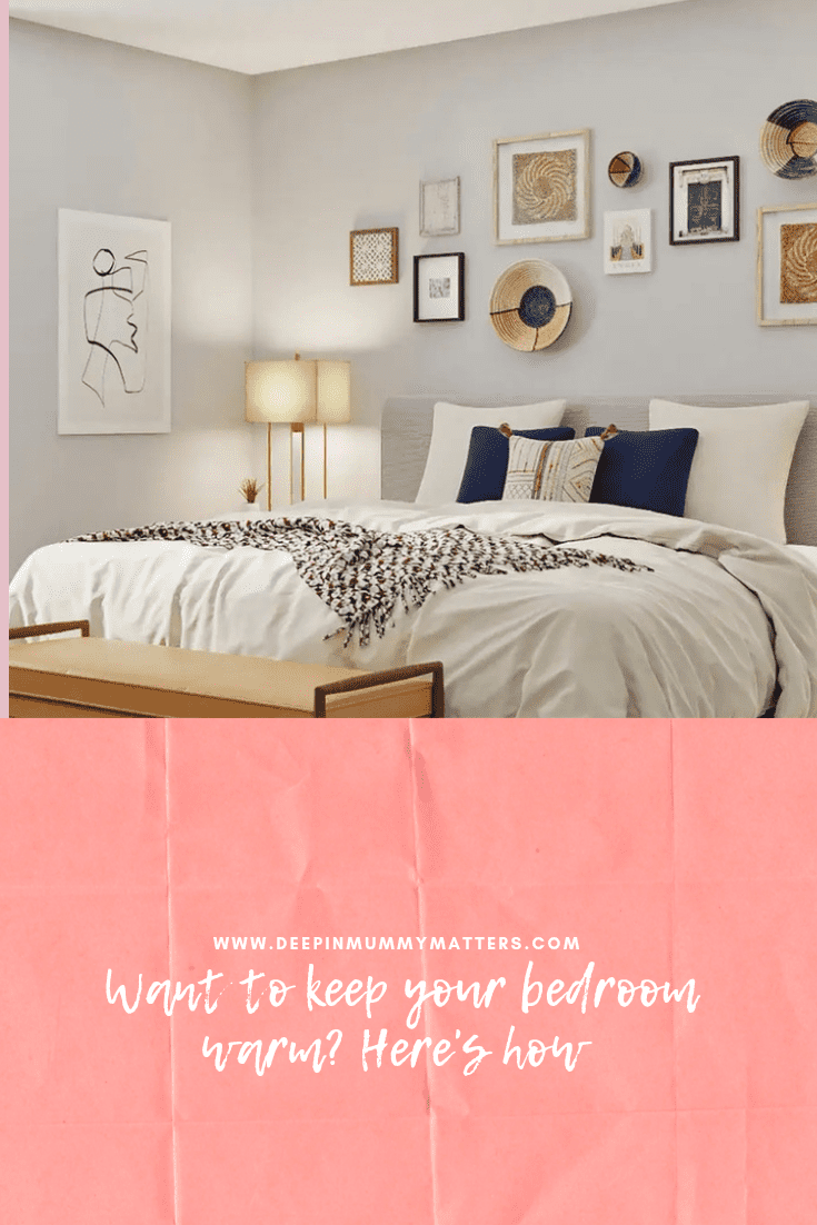 Want to Keep Your Bedroom Warm? Here's How 2
