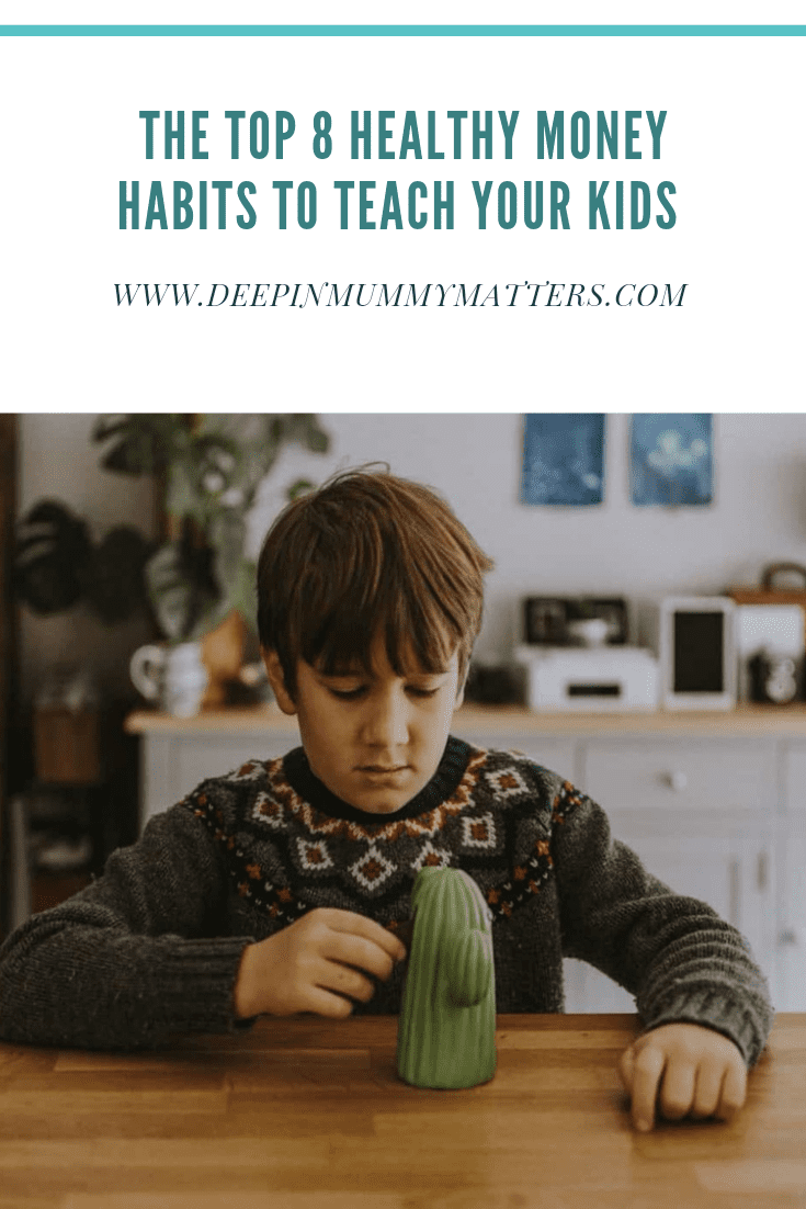 The Top 8 Healthy Money Habits to Teach Your Kids 1