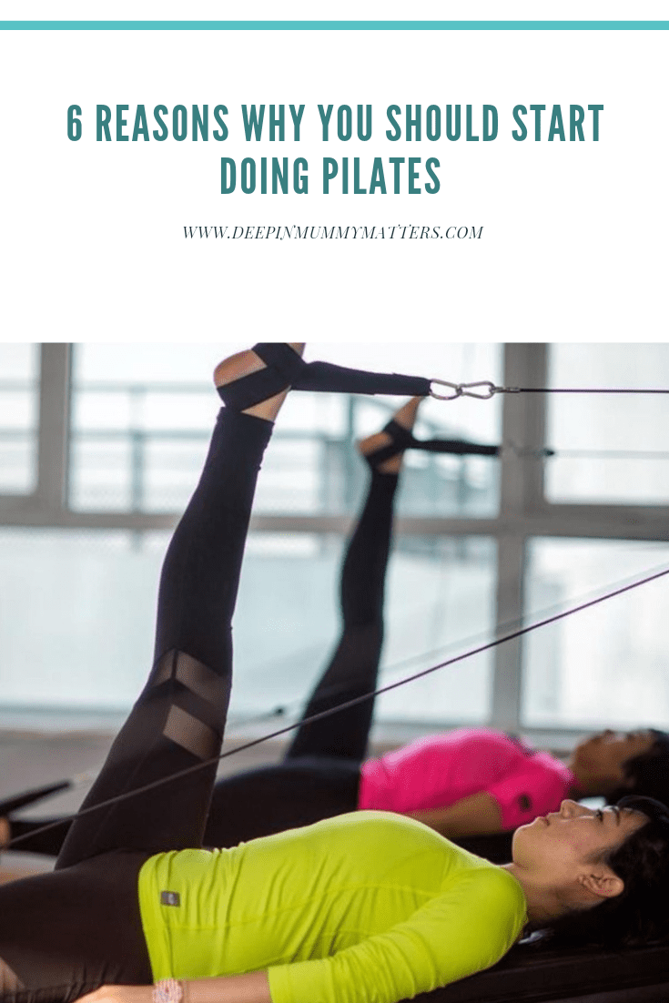 6 Reasons Why You Should Start Doing Pilates 1