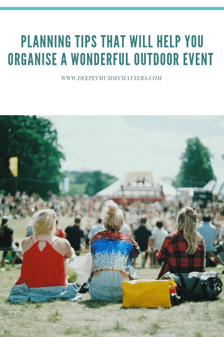 Planning Tips That Will Help You Organize A Wonderful Outdoor Event 1