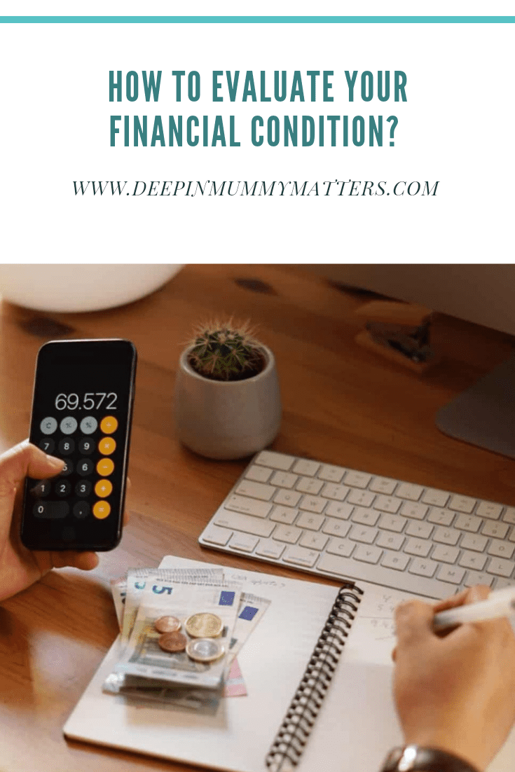 How To Evaluate Your Financial Condition? 6