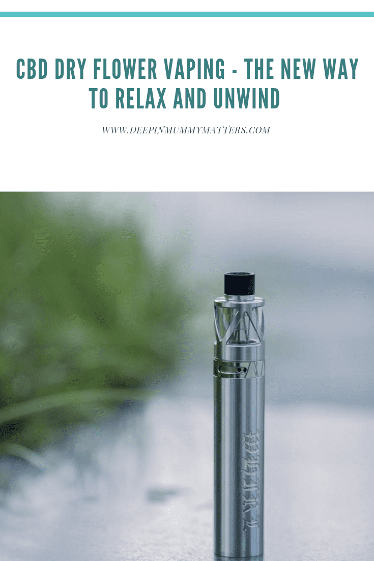 CBD Dry Flower Vaping - the New Way to Relax and Unwind 1