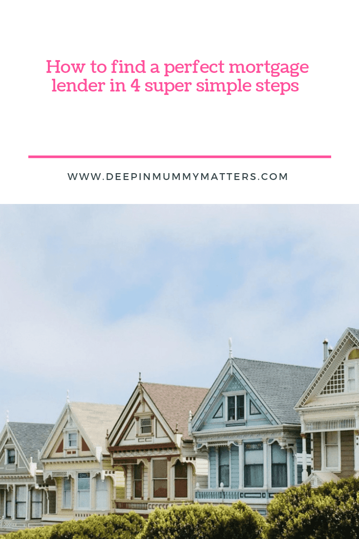 How To Find a Perfect Mortgage Lender In 4 Super Simple Steps 1