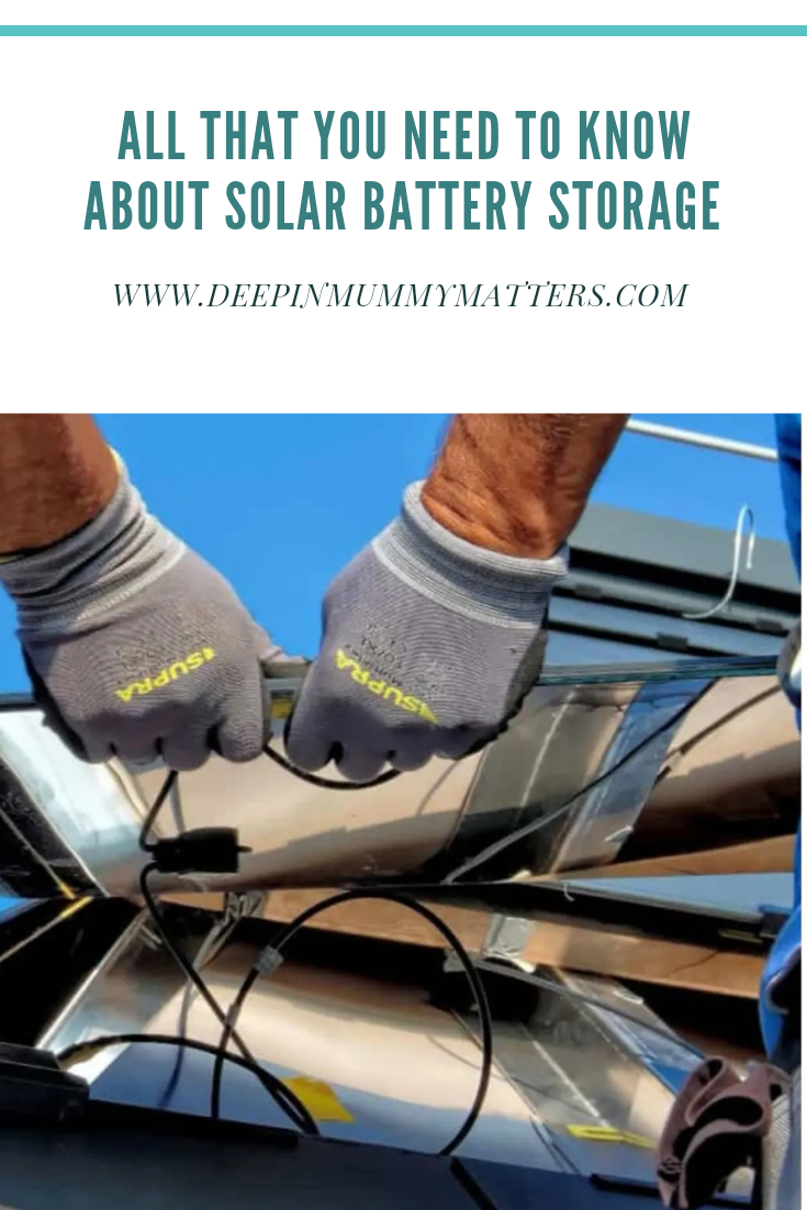 All That You Need to Know About Solar Battery Storage 1