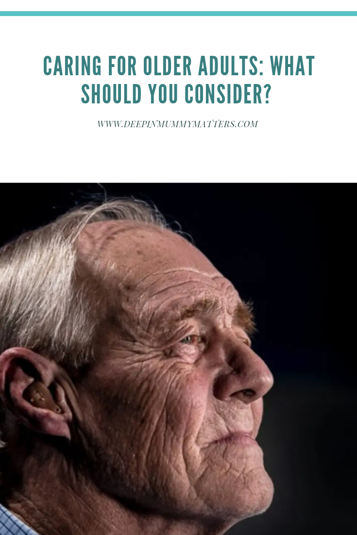 Caring for Older Adults: What should you consider? 1