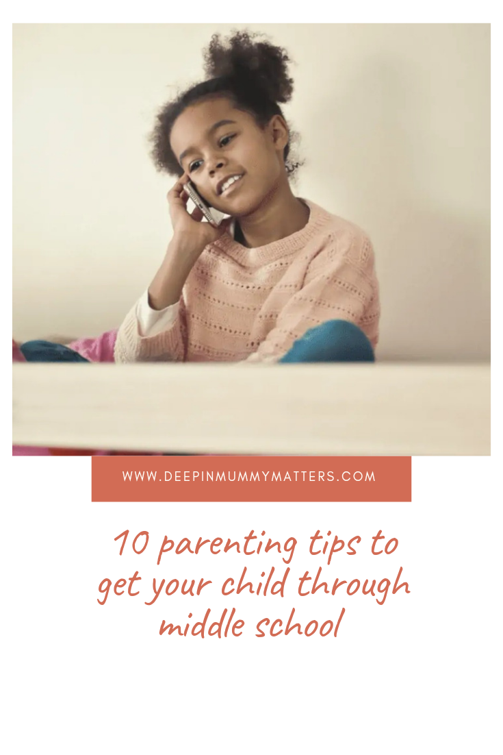 10 Parenting Tips to Get Your Child Through Middle School 1