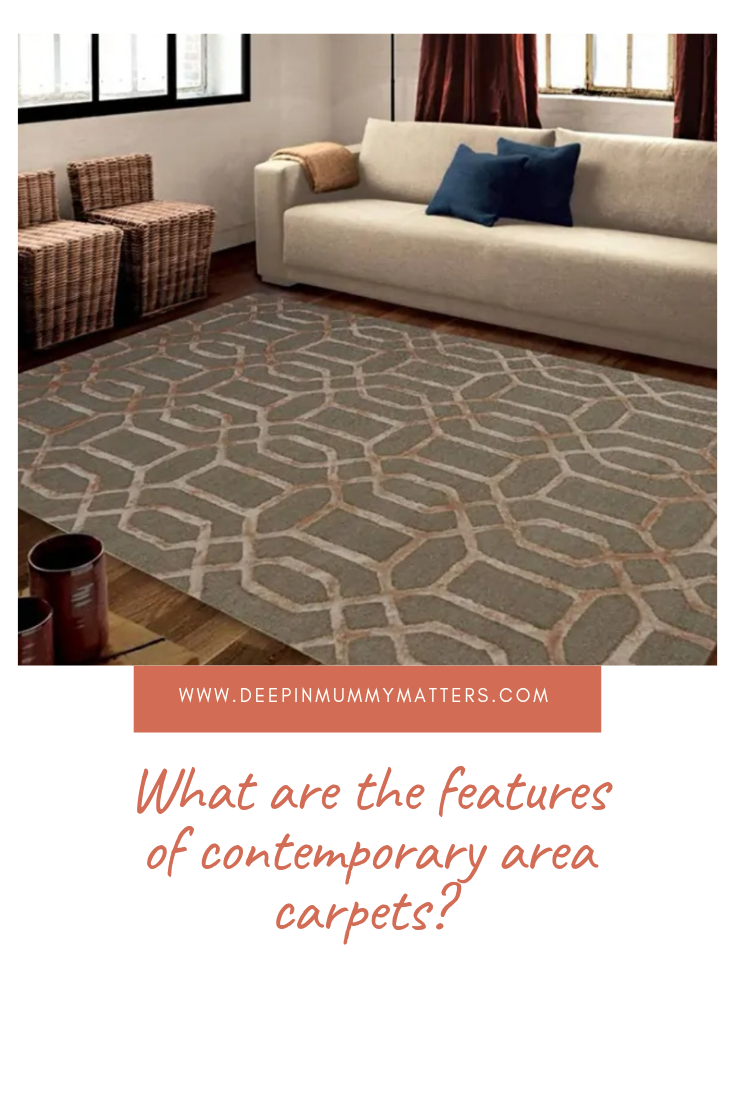 What Are the Features of Contemporary Area Carpets? 1