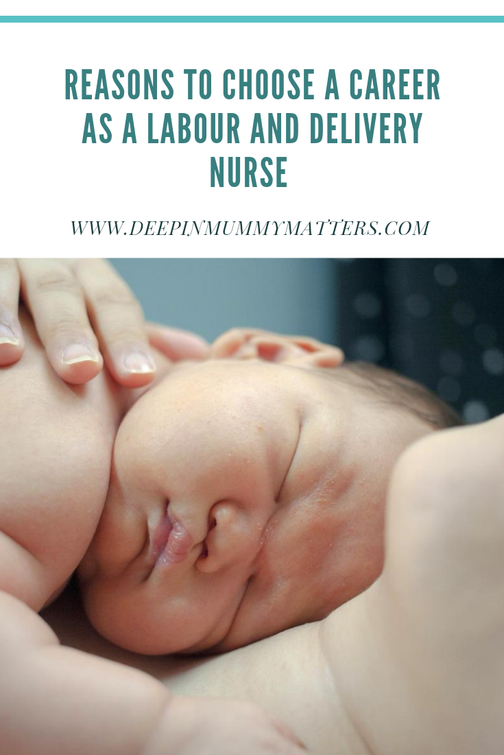 Reasons to Choose a Career as a Labour and Delivery Nurse 1
