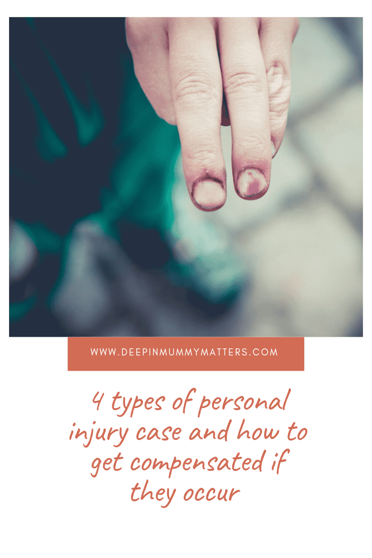 4 Types Of Personal Injury Cases and How To Get Compensated If They Occur 1