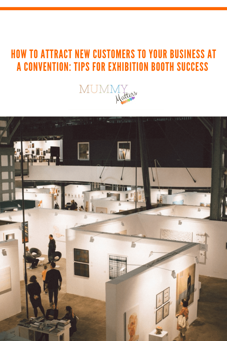 How to Attract New Customers to Your Business at a Convention: Tips for Exhibition Booth Success 1