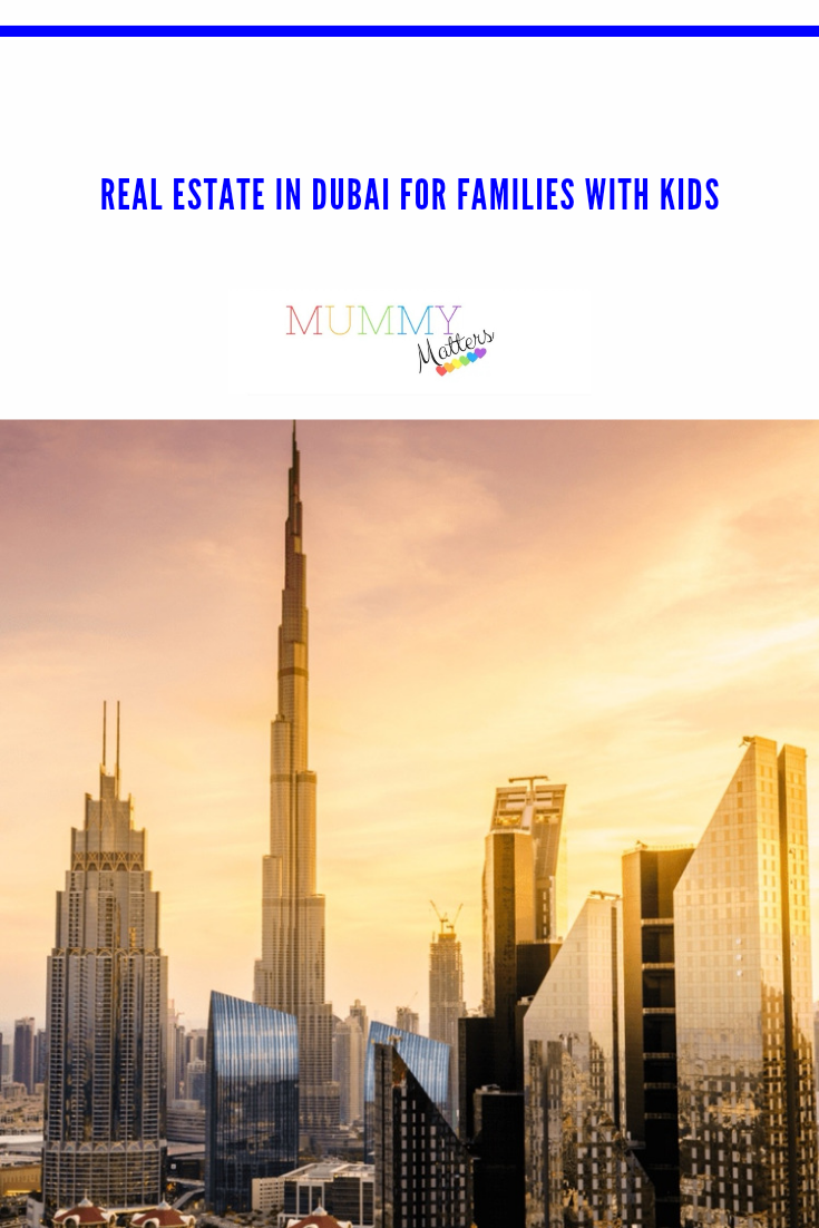 Real Estate in Dubai for Families with Kids 1