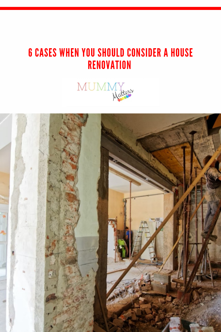 6 Cases When You Should Consider A House Renovation 1