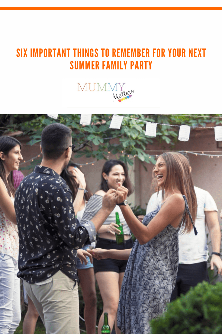 Six Important Things to Remember for Your Next Summer Family Party 1