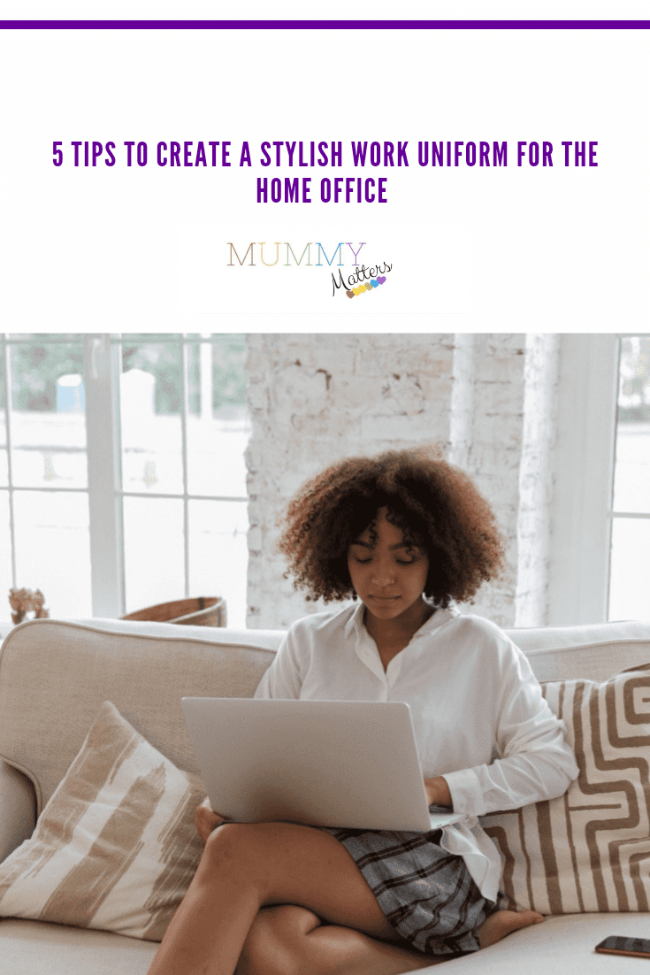 5 Tips to Create a Stylish Work Uniform for the Home Office 1