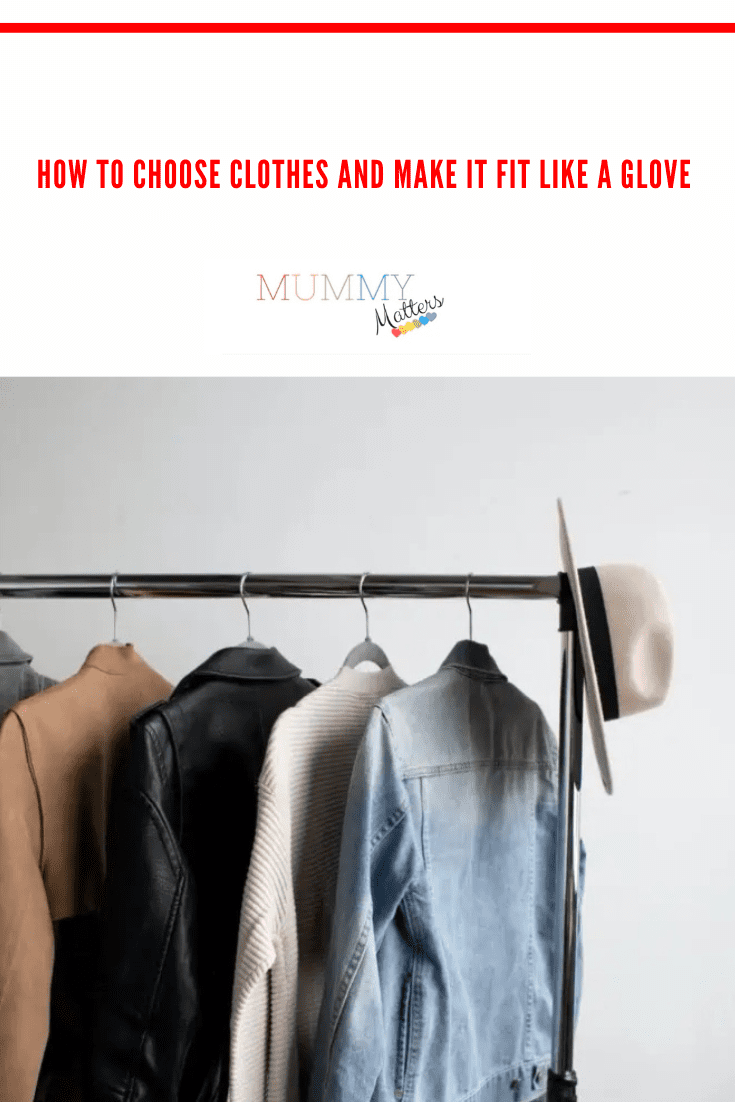 How To Choose Clothes And Make It Fit Like A Glove 2