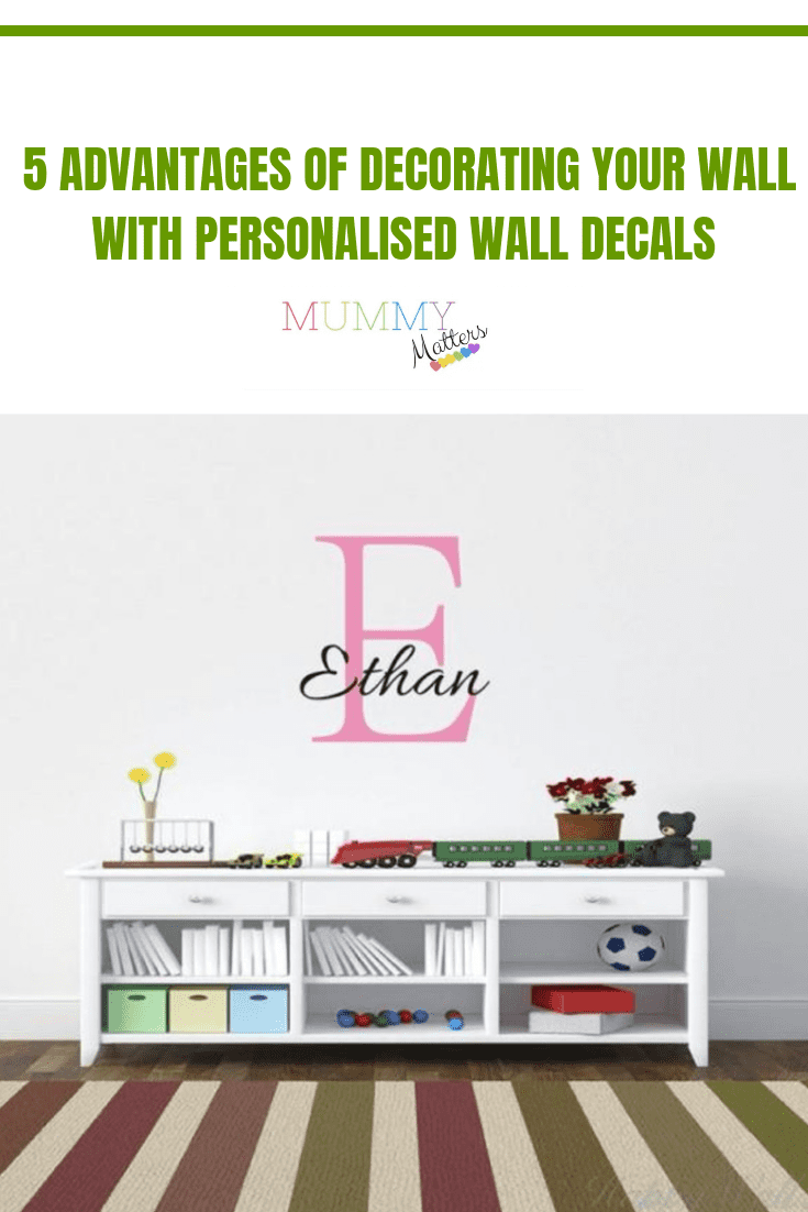 5 Advantages of Decorating your Wall with Personalised Wall Decals 1