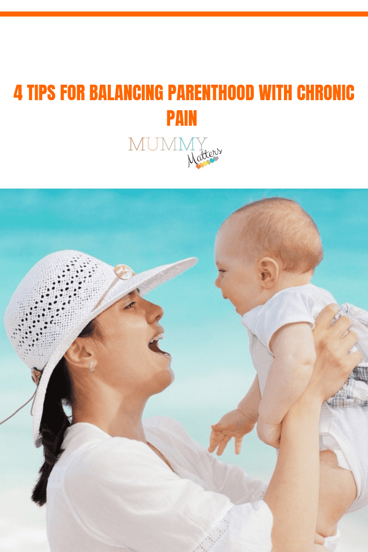 4 Tips for Balancing Parenthood With Chronic Pain 3