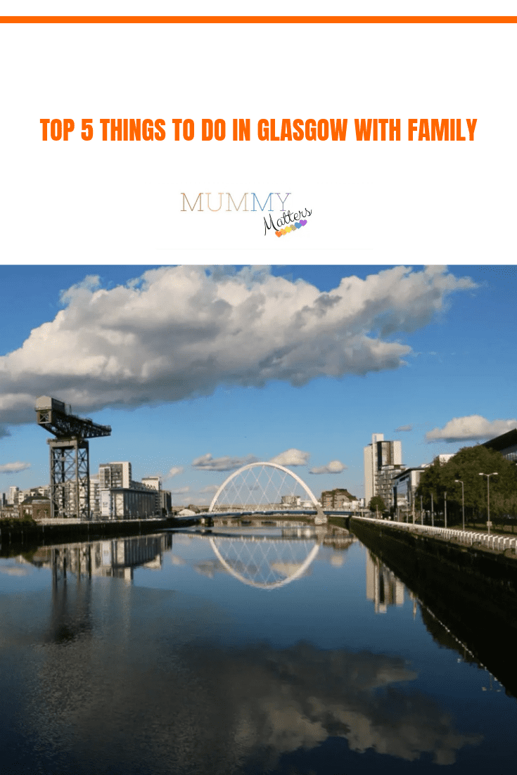 Top 5 Things to do in Glasgow with Family 2