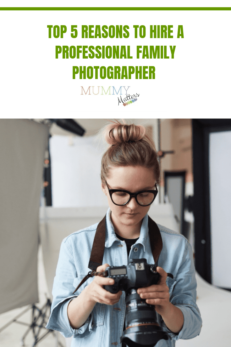 Top 5 Reasons to Hire a Professional Family Photographer 1