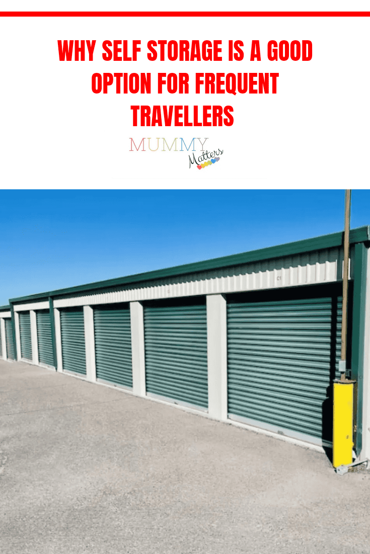 Why Self Storage Is A Good Option For Frequent Travellers 1
