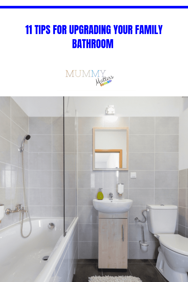 11 Tips For Upgrading Your Family Bathroom 1
