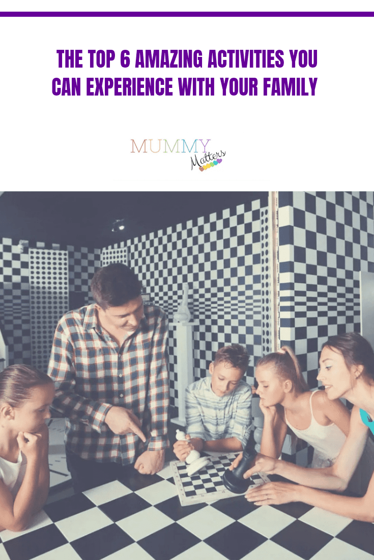 The Top 6 Amazing Activities You Can Experience With Your Family 1